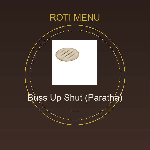 Buss Up Shut (Paratha)